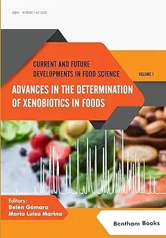 Advances in the Determination of Xenobiotics in Foods