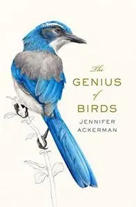 The Genius of Birds (Repost)