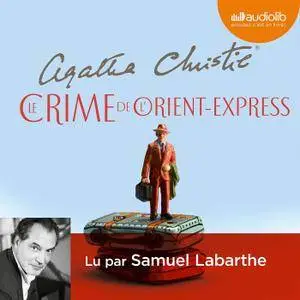 Agatha Christie, "Le Crime de l'Orient Express"
