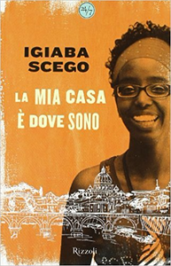 La mia casa è dove sono - Igiaba Scego