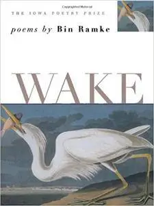 Wake (Iowa Poetry Prize)