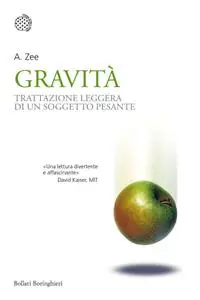 A. Zee - Gravità
