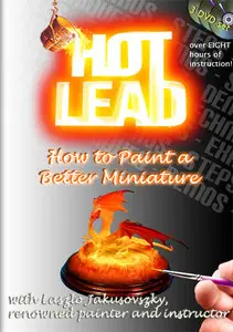 Hot Lead - How to paint a better miniature (3 DVD Set)