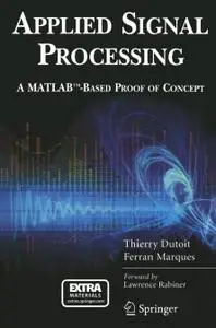Applied Signal Processing: A MATLAB™-Based Proof of Concept (Repost)