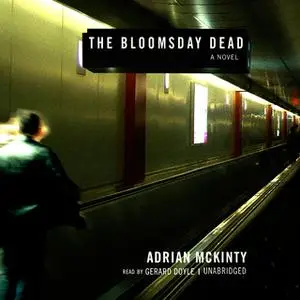 «Bloomsday Dead» by Adrian McKinty