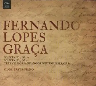 Fernando Lopes-Graca - Piano Sonatas Nos. 1 and 3, 3 Velhos Fandangos Portugueses (Prats)