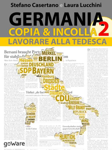 Laura Lucchini, Stefano Casertano – Germania copia & incolla 2 (2013) [Repost]