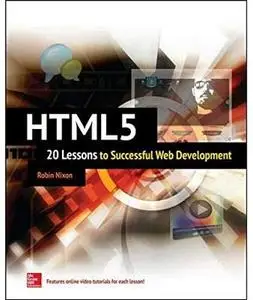 HTML5: 20 Lessons to Successful Web Development