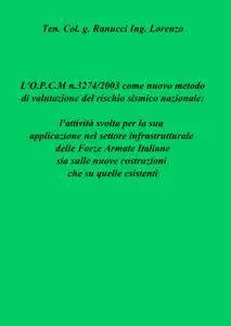 L’OPCM n.3274/2003 come nuovo metodo di valutazione del rischio sismico nazionale