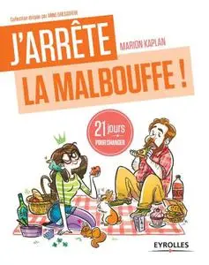 Marion Kaplan, "J'arrête la malbouffe ! 21 jours pour changer"