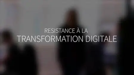 OC - Repérer la résistance à la transformation digitale