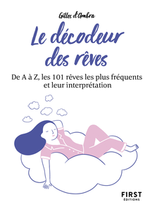 Le Décodeur des rêves, 3e édition - Gilles D'Ambra