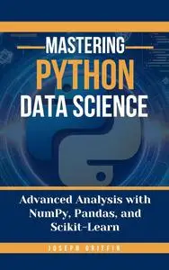 Mastering Python Data Science