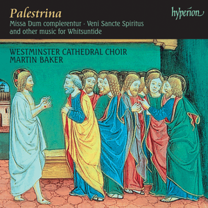 Palestrina - Missa Dum complerentur (Martin Baker) (2003)