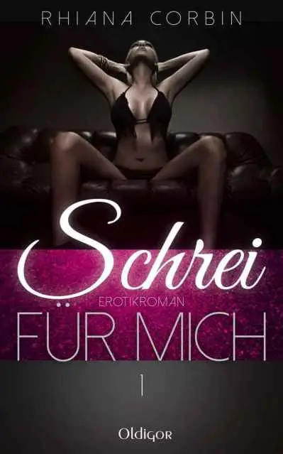 Corbin Rhiana - Schrei für mich 01