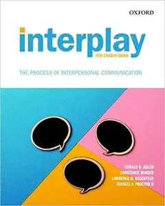 Interplay: The Process of Interpersonal Communication, Fifth Canadian Edition