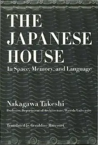 The Japanese House: In Space, Memory, and Language