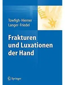 Frakturen und Luxationen der Hand [Repost]