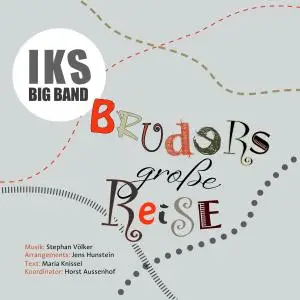 IKS Big Band - Bruder's große Reise (2019)
