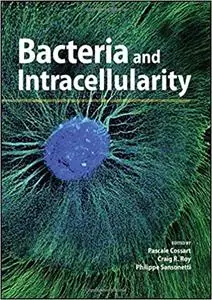Bacteria and Intracellularity