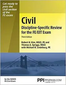 Civil Discipline-Specific Review for the FE/EIT Exam, 3rd Edition