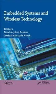 Embedded Systems and Wireless Technology: Theory and Practical Applications (repost)