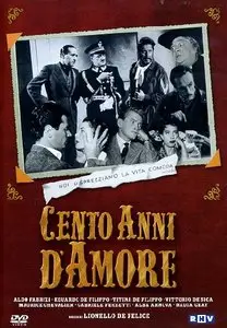 Cento anni d'amore / 100 Years of Love (1954)
