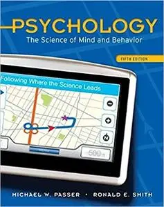 Psychology: The Science of Mind and Behavior, 5 edition