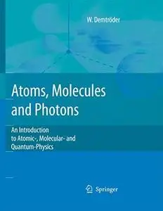 An Introduction to Atomic and Molecular Physics