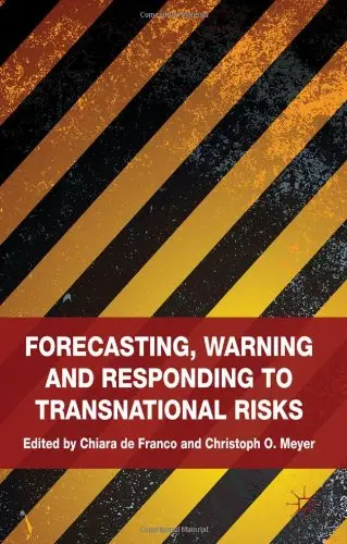 Forecasting, Warning and Responding to Transnational Risks (repost)