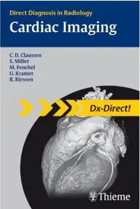 Cardiac Imaging (Direct Diagnosis in Radiology)