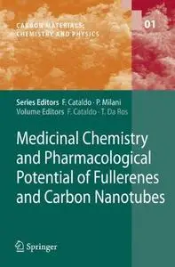 Medicinal Chemistry and Pharmacological Potential of Fullerenes and Carbon Nanotubes