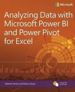 Analyzing Data with Microsoft Power BI and Power Pivot for Excel