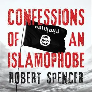 Confessions of an Islamophobe