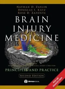 Brain Injury Medicine: Principles and Practice, 2nd Edition