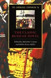 The Cambridge Companion to the Classic Russian Novel