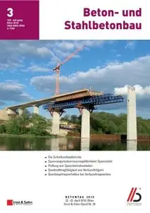 Beton- und Stahlbetonbau, Volume 105, Number 3 (March 2010)
