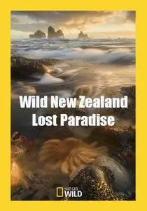 National Geographic - Wild New Zealand: Lost Paradise (2017)