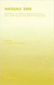 NASSAU 2006: Proceedings of the 4th Nassau Mössbauer Symposium, held in Garden City, NY, USA, 13 - 14 January 2006