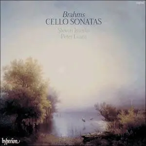 Steven Isserlis, Peter Evans - Johannes Brahms: Cello Sonatas (1985)