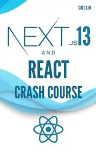 NextJS 13 and React Crash Course: Build a Full Stack NextJS 13 App with React, Tailwind and Prisma backend