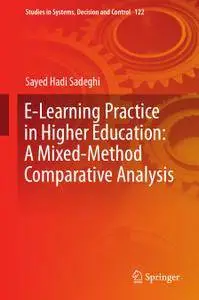 E-Learning Practice in Higher Education: A Mixed-Method Comparative Analysis