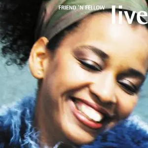 Friend 'N Fellow - Live (2003)