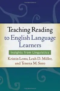 Teaching Reading to English Language Learners: Insights from Linguistics