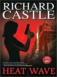 Heat Wave by Richard Castle (Audiobook)