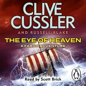 «The Eye of Heaven» by Clive Cussler,Russell Blake