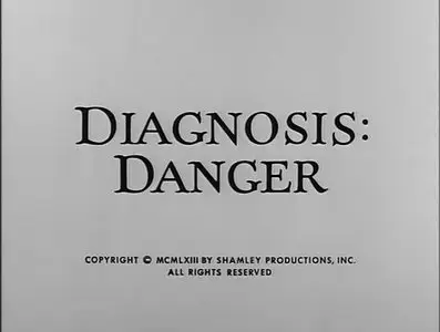 Alfred Hitchcock: Diagnosis: Danger (1963)