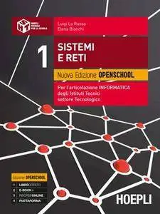 Luigi Lo Russo, Elena Bianchi - Sistemi e reti. Per l'articolazione informatica degli Istituti Tecnici Vol.1 (2015)