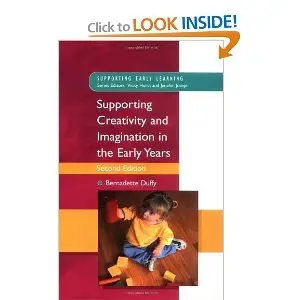 Supporting Creativity And Imagination in the Early Years