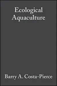 Ecological Aquaculture: The Evolution of the Blue Revolution